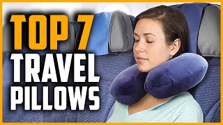 Best Travel Pillows | Top 7 Best Travel Pillows in 2024