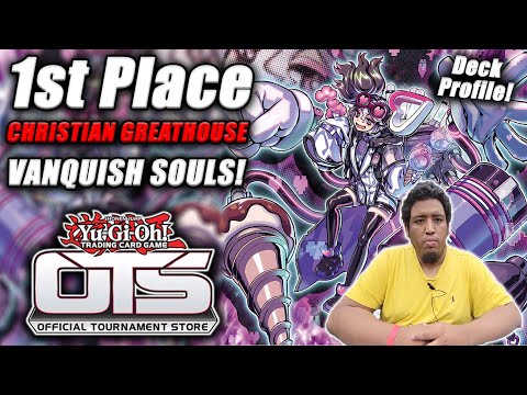 Yu-Gi-Oh! OTS 1st Place: Vanquish Soul Deck Profile [ft. Christian Greathouse] June 2023!