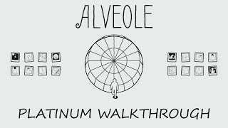Alveole Platinum Walkthrough  | Trophy &amp; Achievement Guide