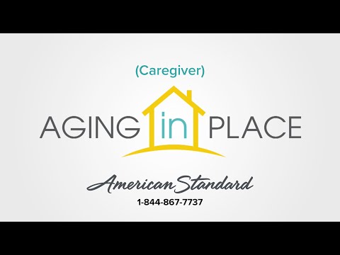 American Standard-Aging in Place  (Caregiver)