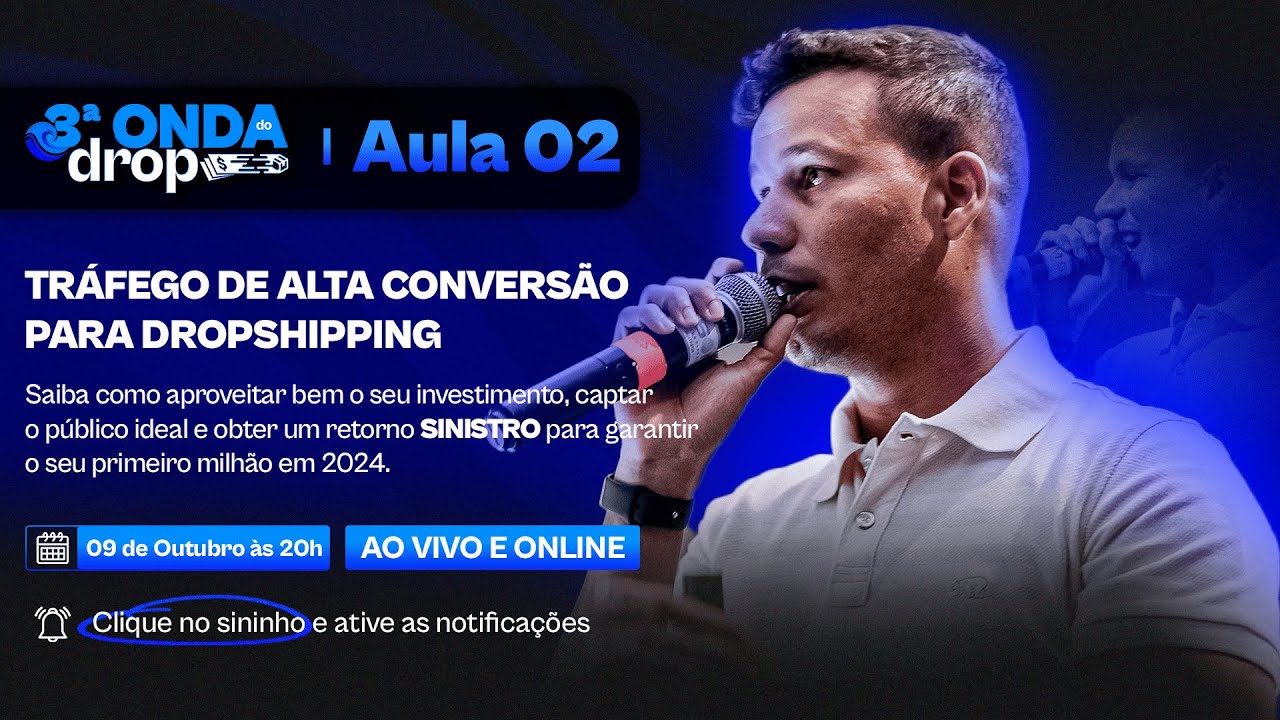 3ª ONDA DO DROP - TRÁFEGO DE ALTA CONVERSÃO PARA DROPSHIPPING