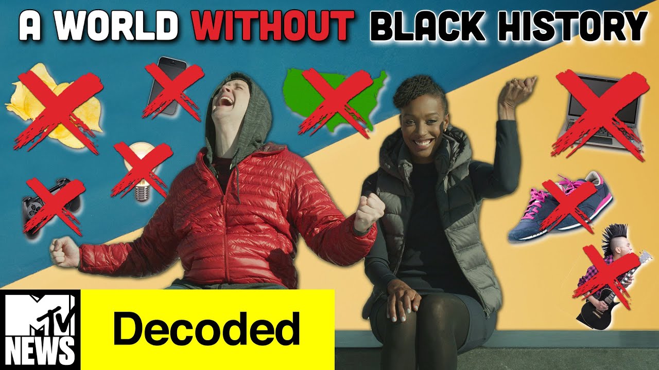 A World Without Black History | Decoded | MTV News
