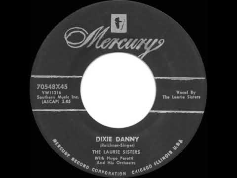 1955 HITS ARCHIVE: Dixie Danny - Laurie Sisters