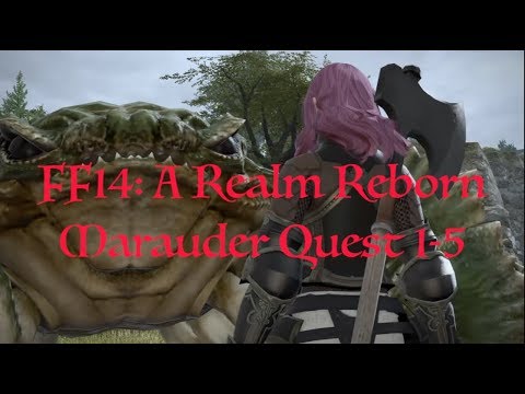 FFXIV: A Realm Reborn Marauder Quests (1-5)