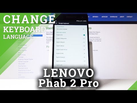 How to Change Keyboard Language in LENOVO Phab 2 Pro – Switch Keyboard Dictionary