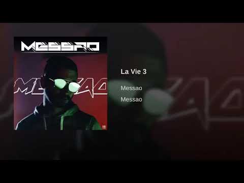 MESSAO - La vie 3