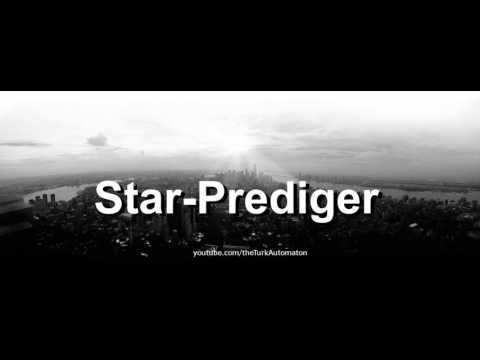How to pronounce Star-Prediger in German