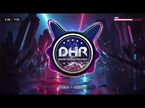 Stoker - Goodbye - DHR