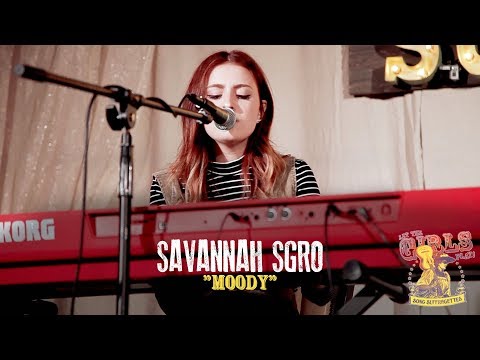 Savannah Sgro - "Moody"