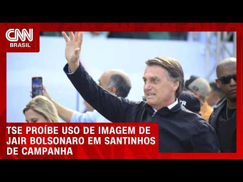 TSE proíbe uso de imagem de Bolsonaro como apoio a candidatos em santinhos | CNN 360º