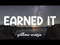 Earned It - The Weeknd (Lyrics) ๐ต Earned It - The Weeknd (Lyrics) ๐ต