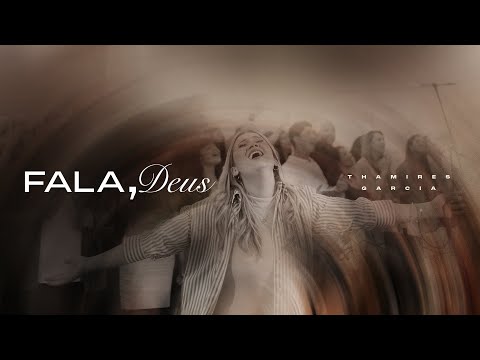 Fala, Deus! - Thamires Garcia