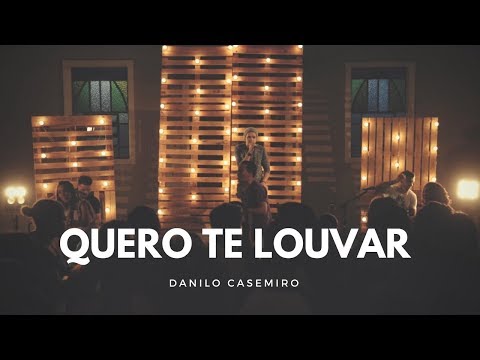 Quero Te Louvar video