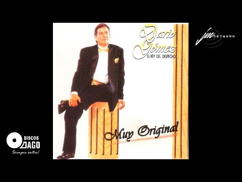 Darío Gómez - El Que La Hace La Paga [Audio Oficial]