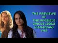Opening To The Invisible Circus 2001 Canadian VHS