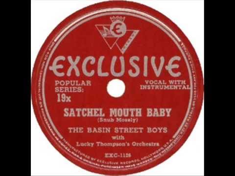 Basin Street Boys - Satchel Mouth Baby (Exclusive 19x) 1947