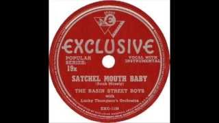 Basin Street Boys - Satchel Mouth Baby (Exclusive 19x) 1947