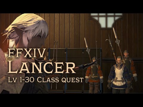 FFXIV Lancer Class Quest [lv 1-30]