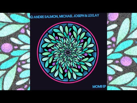 Andre Salmon, Lexlay, Michael Joseph - Momii (Original Mix) (Hot Creations) (Tech House)
