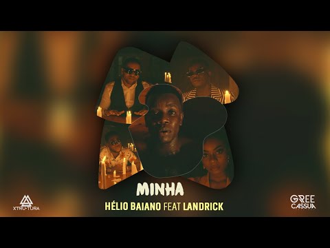 Hélio Baiano Feat. LANDRICK - Minha (Vídeo Clipe Oficial)