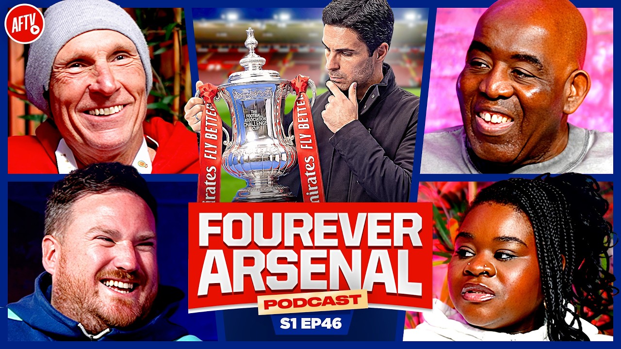 April Fools & FA Cup DEBATE! Go Strong Or Rotate vs Southampton?! | Fourever Arsenal Podcast
