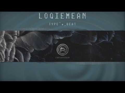 [SOLD] LOQIEMEAN TYPE BEAT | Бит В Стиле Локимина