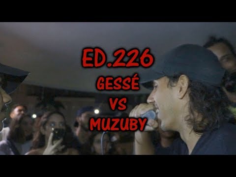 BdA226 - GESSÉ vs MUZUBY (2º FASE - Seletiva do Circuito Cuiabano de Mc's)