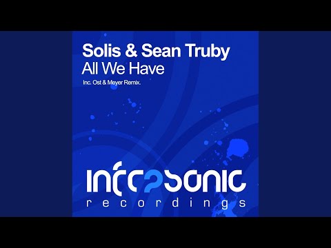 All We Have (Original Mix)