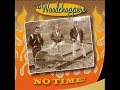The Woodchoppers - Come Go with Me [2008] (Doo Wop Revival)