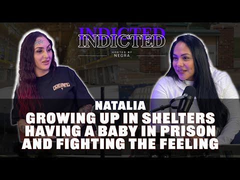 Indicted - What This Life Took From Her | Shelters, Prison & Motherhood