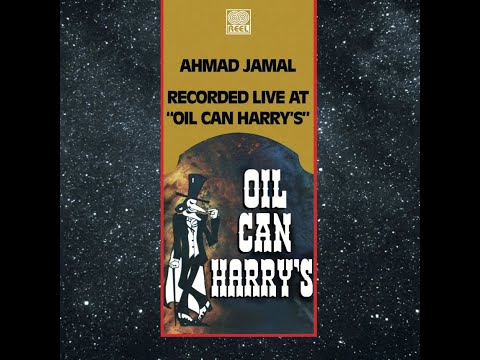 Ahmad Jamal - Recorded live at Oil Can Harry's