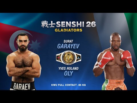 SENSHI 26 F #7 Surat Garayev (Azerbaijan) vs  Yves Roland Oly (Ivory Coast)