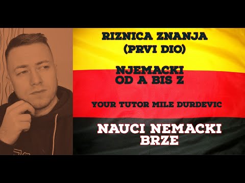RIZNICA ZNANJA (PRVI DIO) - 40 KRATKIH VIDEA SPOJENIH U JEDAN, NJEMACKI OD A BIS Z