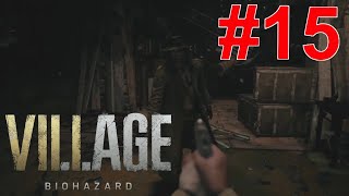 #15 強襲！ハイゼンベルクの兵士たち [バイオハザード8 ヴィレッジ Z ver]