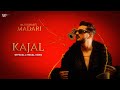 Munawar - Kajal | Prod. by Karan Kanchan | Official Lyrical Video