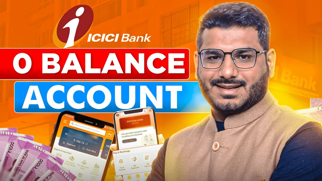 ICICI Bank Digital Savings Account Open a Zero Balance Savings Account
