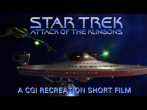 STAR TREK - Attack of the Klingons -  A CGI Recreated Short Film