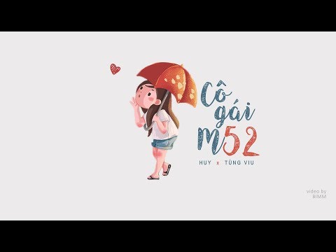 Cô gái m52 ‣ HuyR ft. Tùng Viu | Lyric Video