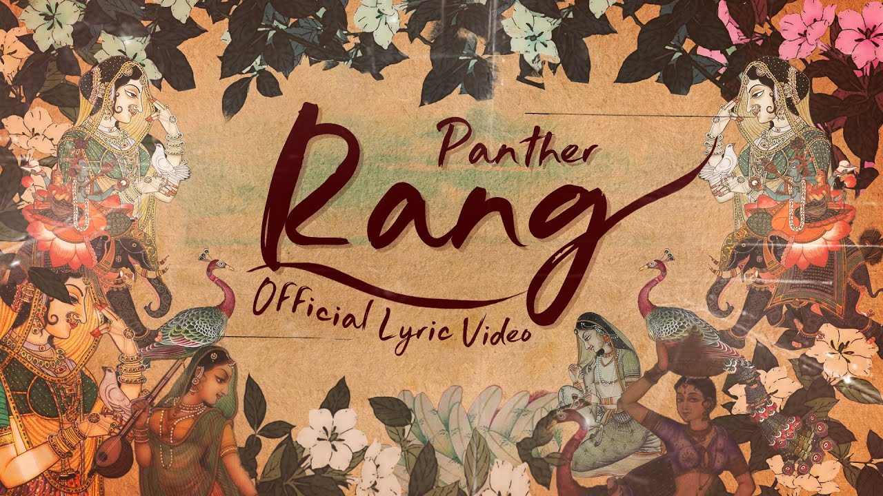 Rang Lyrics | Panther