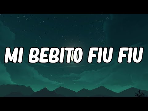Tito Silva x Tefi C - Mi Bebito Fiu Fiu (Letra_Lyrics)