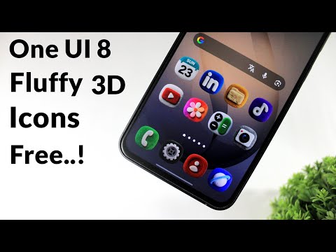 Install ONE UI 8 3D Fluffy Icons On Any Samsung
