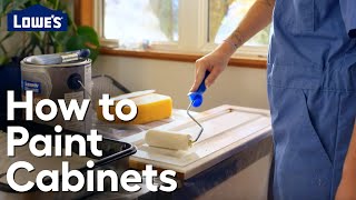 Lowe's How To Paint Cabinets | A Step-by-Step Guide