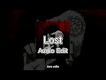 Lost - CRIM3S | edit audio