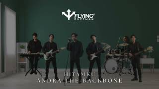 Download lagu Hitamku - Andra The Backbone | Cover By Flying Duztman mp3