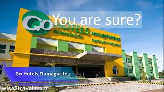 Go Hotels Dumaguete with real reviews. Watch before stay!