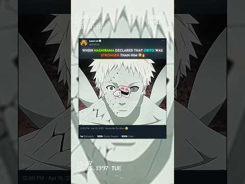 HASHIRAMA DECLARED THAT OBITO WAS STRONGER THAN HIM 🗿🔥