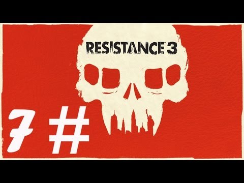 Resistance 3 :Chapter 7 Friends In Low Places | تختيم ريسيستنس 3 - الفصل 7