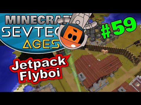 Minecraft - Jetpacks - SevTech Ages #59
