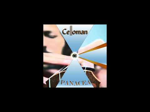 Celloman - Panacea (Audio)