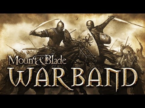 Mount & Blade: Warband - The Livestream of Military Genius